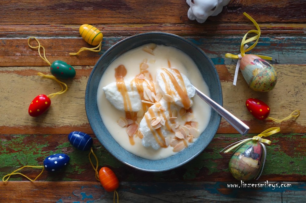 Schneeeier, Schneenockerl, œufs à la neige, Süßes aus Eiweiß, Eischnee, Eiklar, Resteverwertung, nachhaltig, lecker, köstlich, nur das Beste aus Resten, restlos genießen, Resterlküche, mit Eierlikör, Vanillesoße, Kanarimilch, perfekt für Ostern, fluffige Eier, Ostereier, Rezept von Daniela Terenzi vom Food Blog #linzersmileys